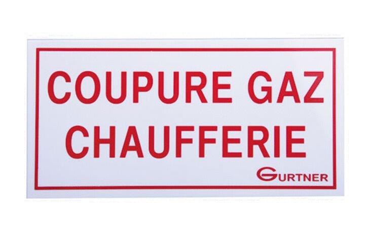 PLAQUE SIGNALETIQUE - "Coupure gaz chaufferie"