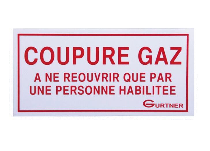 PLAQUE SIGNALETIQUE - "Coupure gaz - A ne réouvrir que par une personne habilitée"