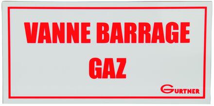 PLAQUE SIGNALETIQUE - "Vanne barrage gaz"