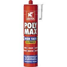 POLY MAX® HIGH TACK EXPRESS - Colle de montage sans solvant - Prise initiale très élevée - Séchage rapide